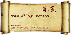 Matulányi Bartos névjegykártya